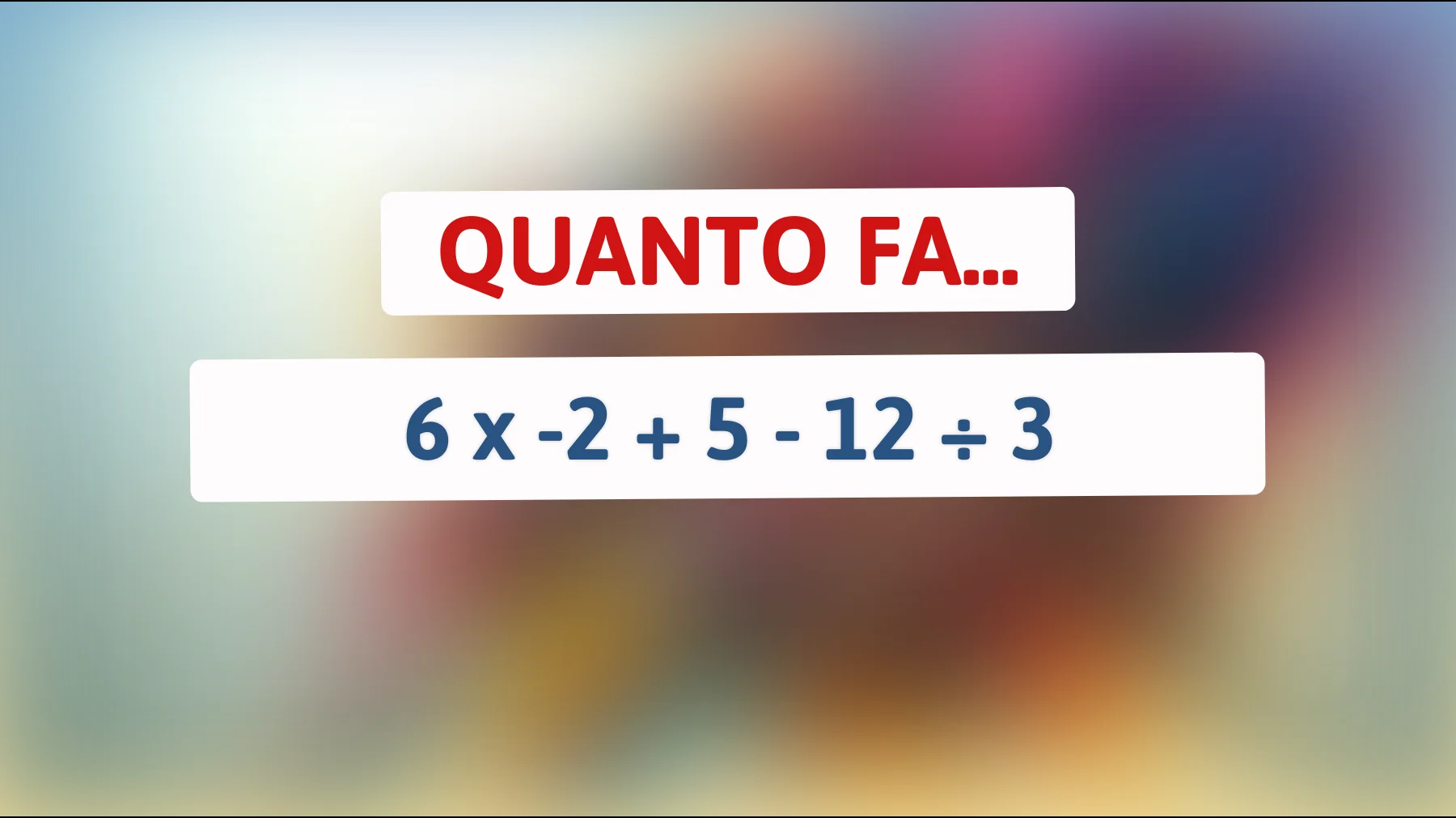 "Sei abbastanza intelligente per risolvere questo rompicapo matematico? Prova ora e scopri il tuo QI nascosto!""
