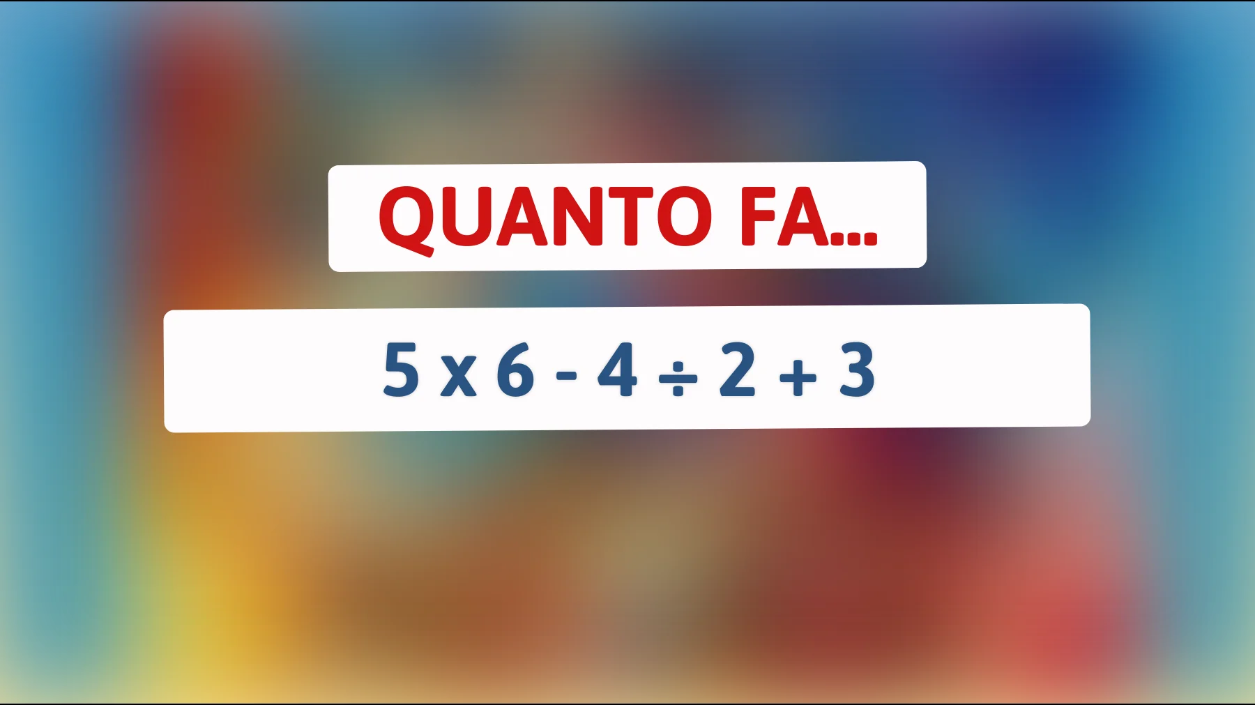 Sei davvero un genio? Prova a risolvere questo indovinello matematico che solo i più intelligenti possono risolvere!"