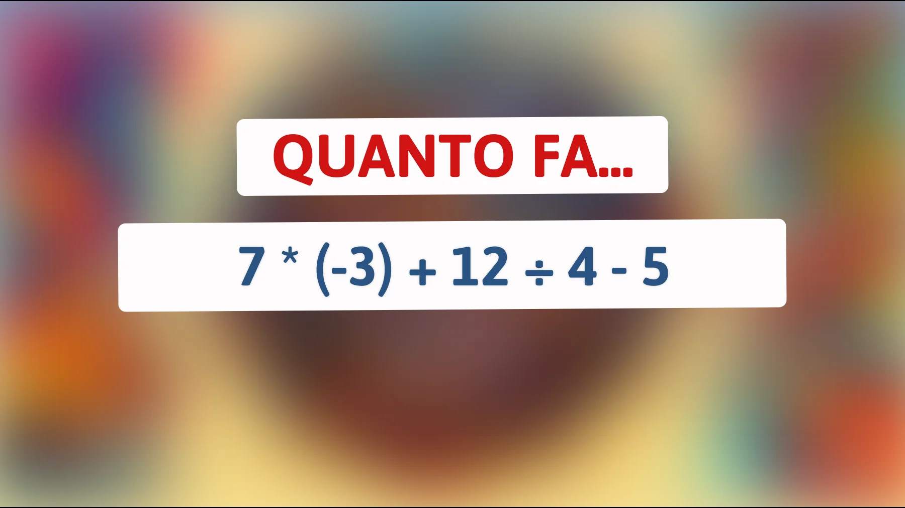"Se capisci questo indovinello sei un genio matematico! Sfida te stesso e scopri la risposta""