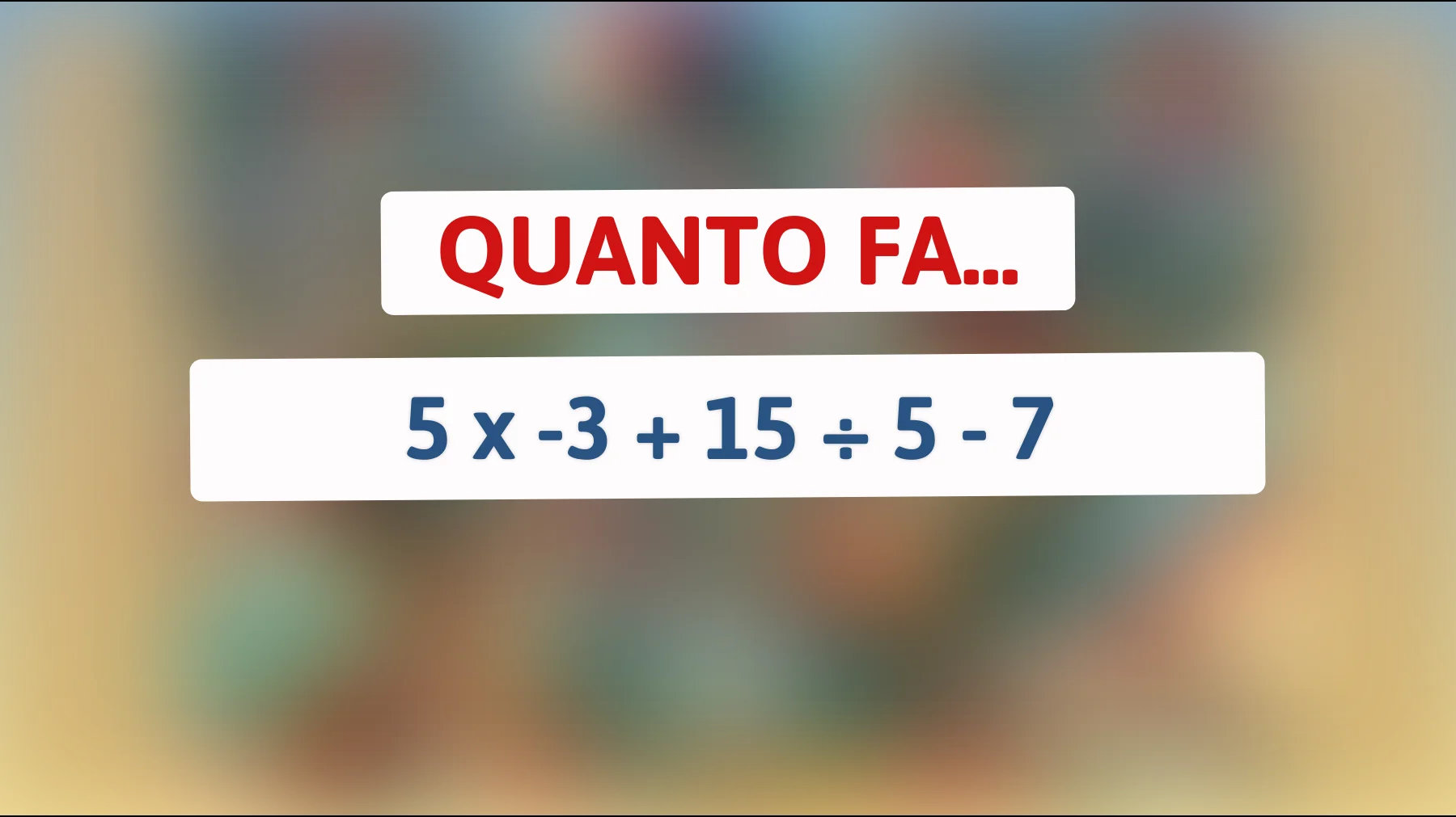Sfida il tuo cervello: Riesci a risolvere questo indovinello matematico che solo i più intelligenti possono risolvere?"